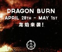 Dragon Burn 2018 on May Bank Holiday!